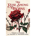 The Rose Among Thorns - Paperback