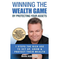 Winning The Wealth Game: By Protecting Your Assets - Paperback