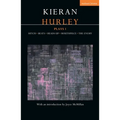 Kieran Hurley Plays 1: Hitch; Beats; Heads Up; Mouthpiece; The Enemy - Paperback