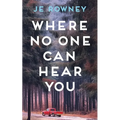 Where No One Can Hear You - Paperback