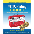 The CoParenting Toolkit: The Essential Supplement for Mom's House, Dad's House - Paperback