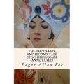 The Thousand-and-Second Tale of Scheherazade (annotated) - Paperback