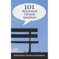 101 Retirement Lifestyle Questions - Paperback
