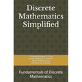 Discrete Mathematics Simplified: Fundamentals of Discrete Mathematics - Paperback