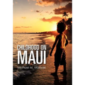 Childhood on Maui - Hardcover
