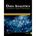 Data Analytics: Systems Engineering - Cybersecurity - Project Management - Paperback