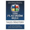 The Platinum Rule for Sales Mastery - Paperback