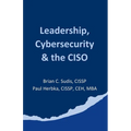 Leadership, Cybersecurity & the CISO - Paperback