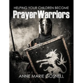 Helping Your Children Become Prayer Warriors - Paperback