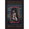 The Red Door: A dark fairy tale told in poems - Paperback