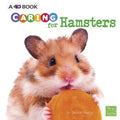 Caring for Hamsters: A 4D Book - Paperback