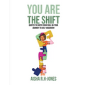 You Are The Shift: Quotes to sooth your soul on your journey to Self-discovery - Paperback