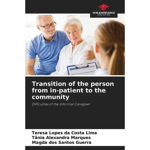 Transition of the person from in-patient to the community - Paperback