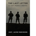 The Last Letter: A Sgt Parks Novel - Paperback