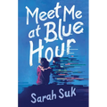 Meet Me at Blue Hour - Hardcover