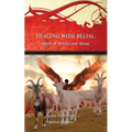 Dealing with Belial: Spirit of Armies and Abuse - Paperback