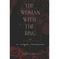 The Woman with the Ring: A Mafia Romance - Paperback