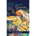 An Unlikely Social Justice Warrior: Making My Life Count as a Muslim Feminist - Hardcover