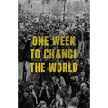 One Week to Change the World: An Oral History of the 1999 Wto Protests - Paperback