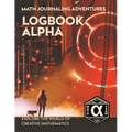 Logbook Alpha: Explore the World of Creative Mathematics - Paperback