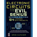 Electronic Circuits for the Evil Genius 2/E - Paperback
