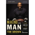 The Making of a Man Bible Study Guide: How Men and Boys Honor God and Live with Integrity - Paperback