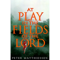 At Play in the Fields of the Lord - Paperback