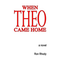 When THEO Came Home - Paperback