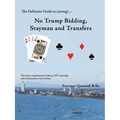 The Definitive Guide to (Strong)... No Trump Bidding, Stayman and Transfers - Paperback