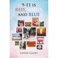9-11 is RED, WHITE and BLUE - Paperback