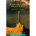 Colorado Plateau: A Geologic History - Paperback