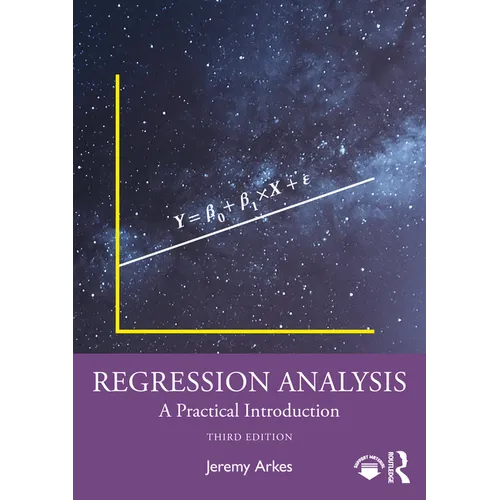 Regression Analysis: A Practical Introduction - Paperback