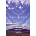 The Tacit Dimension - Paperback