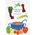 For the Love of Soup - Paperback