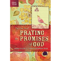 The One Year Praying the Promises of God - Paperback