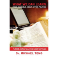 What we can learn from the Bible about office politics - Paperback