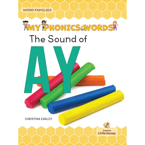The Sound of Ay - Library Binding
