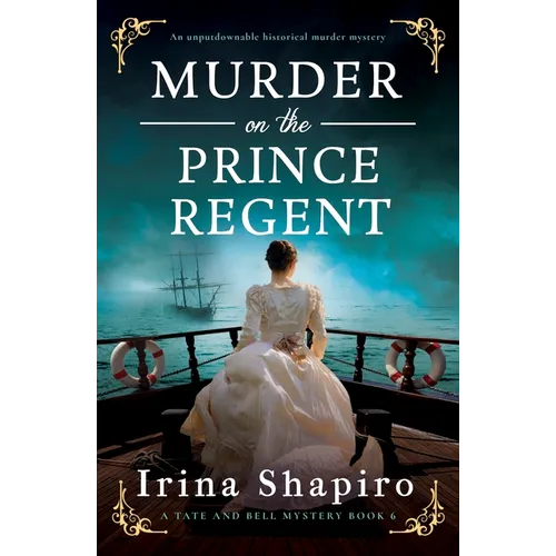 Murder on the Prince Regent: An Unputdownable Historical Murder Mystery - Paperback