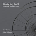 Designing the X - Hardcover