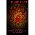 The 3rd Unit: Tales From the Production Crew of Universal Orlando's Revenge of the Mummy - Paperback