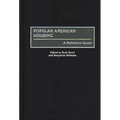 Popular American Housing: A Reference Guide - Hardcover