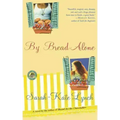 By Bread Alone - Paperback