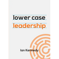 lower case leadership - Paperback