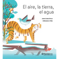 El Aire, La Tierra, El Agua (Poesía) / The Air, the Soil, the Water (Poems) - Bilingual Book - Paperback