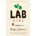 Lab Girl: A Memoir - Paperback
