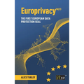 Europrivacy(TM)/(R): The first European Data Protection Seal - Paperback