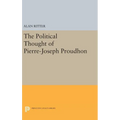 Political Thought of Pierre-Joseph Proudhon - Hardcover