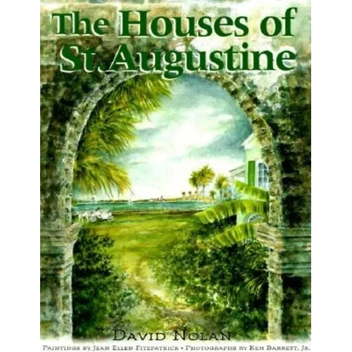 The Houses of St. Augustine - Paperback