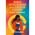 Women Entrepreneurs in the Circular Economy: Global Experiences - Hardcover