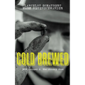 Cold Brewed: Jett Cropper and the Chicory Dose - Paperback